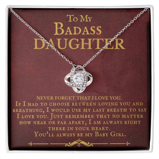 Gift for Daughter "Bad Ass Daughter" Love Knot Necklace